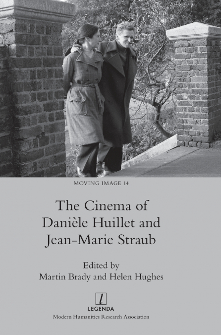 The Cinema of Danièle Huillet and Jean-Marie Straub