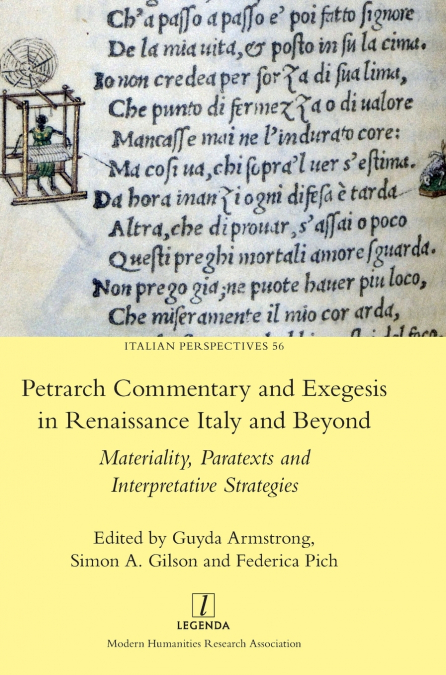 Petrarch Commentary and Exegesis in Renaissance Italy and Beyond