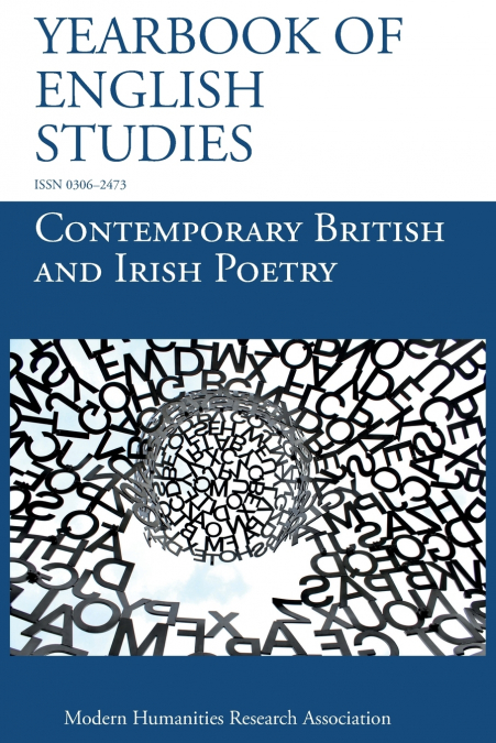 Contemporary British and Irish Poetry (Yearbook of English Studies (51) 2021)