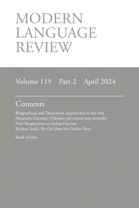 Modern Language Review (119.2) April 2024