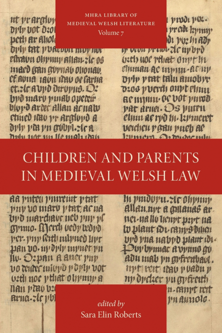 Children and Parents in Medieval Welsh Law