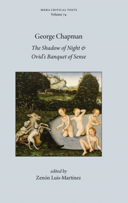 The Shadow of Night and Ovid’s Banquet of Sense