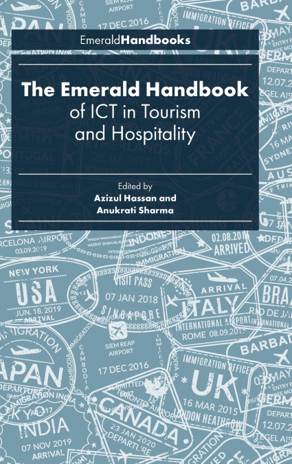 The Emerald Handbook of ICT in Tourism and Hospitality
