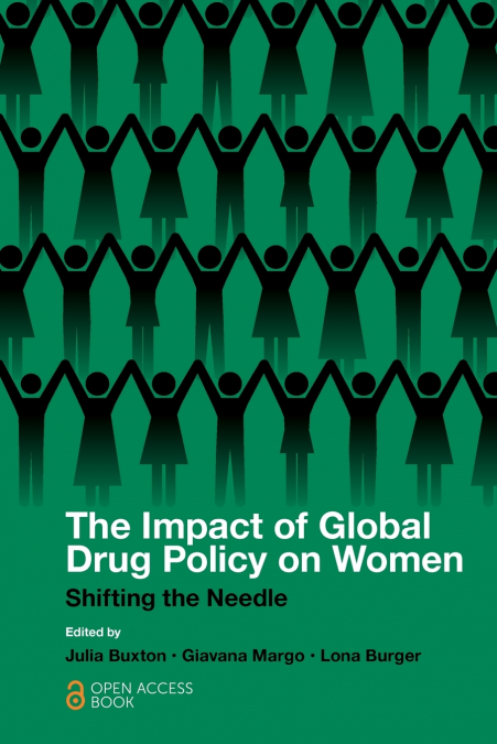 The Impact of Global Drug Policy on Women