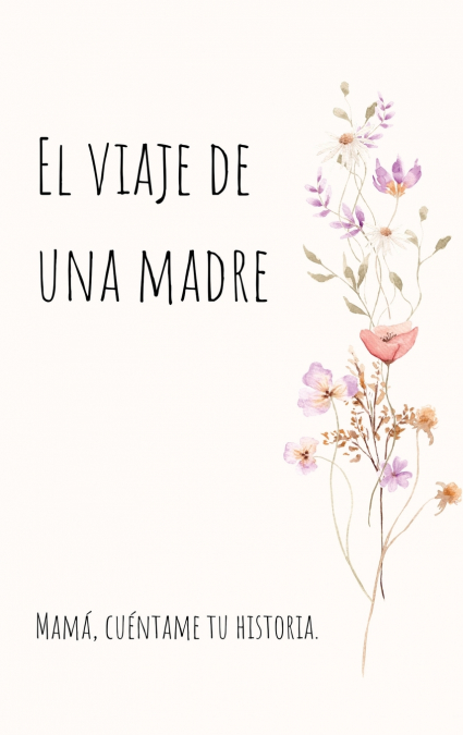 El viaje de una madre (Tapa dura)