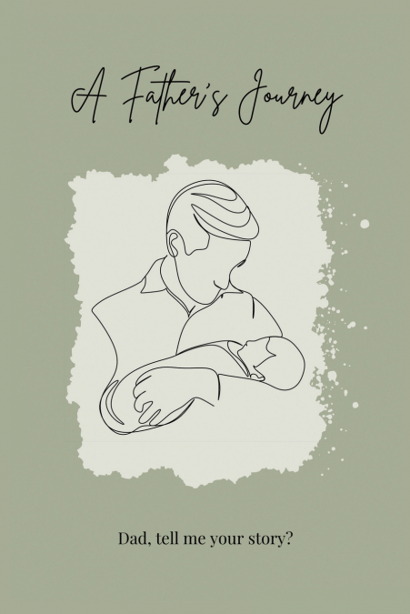 A Father’s Journey
