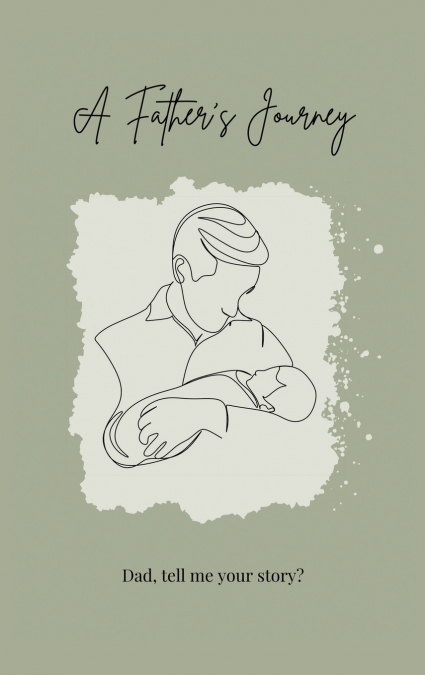 A Father’s Journey (hardback)