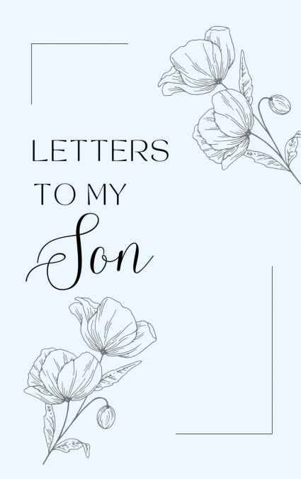 Letters to My Son