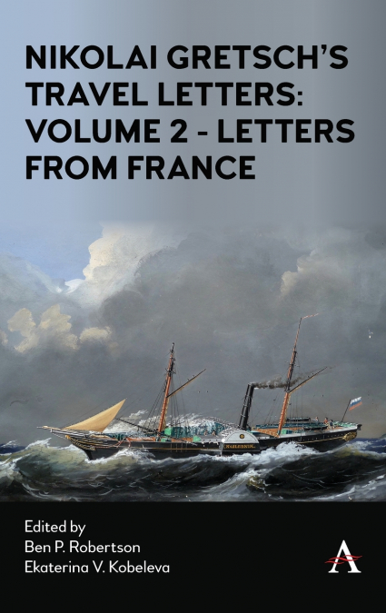Nikolai Gretsch’s Travel Letters