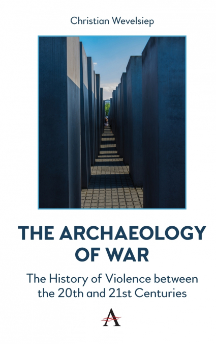 The Archaeology of War