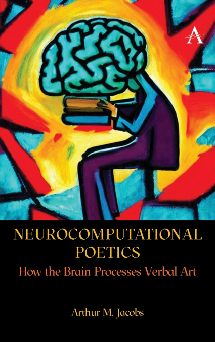 Neurocomputational Poetics