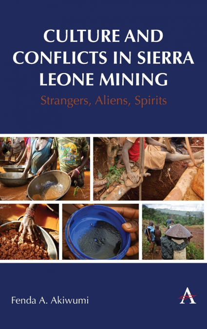 Culture and Conflicts in Sierra Leone Mining