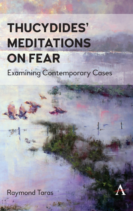 Thucydides’ Meditations on Fear