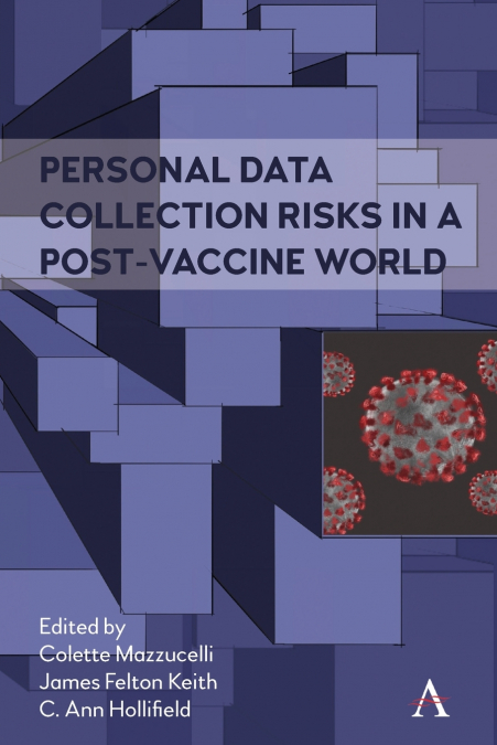 Personal Data Collection Risks in a Post-Vaccine World