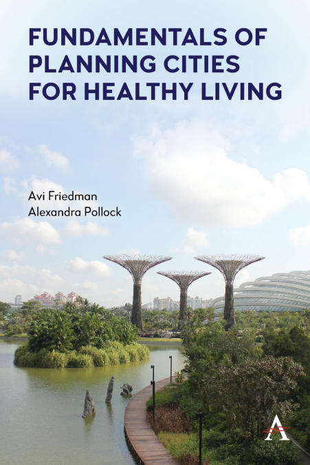Fundamentals of Planning Cities for Healthy Living