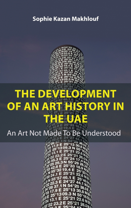 The Development of An Art History in the UAE