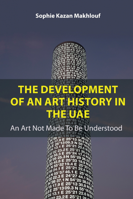 The Development of An Art History in the UAE