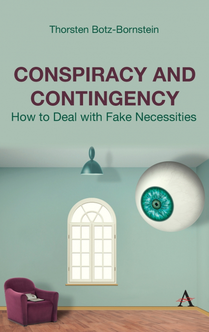 Conspiracy and Contingency