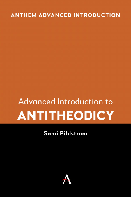 Advanced Introduction to Antitheodicy