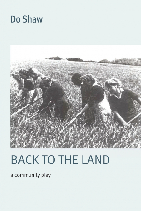 Back to the Land