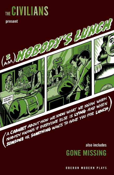 I Am Nobody’s Lunch / Gone Missing