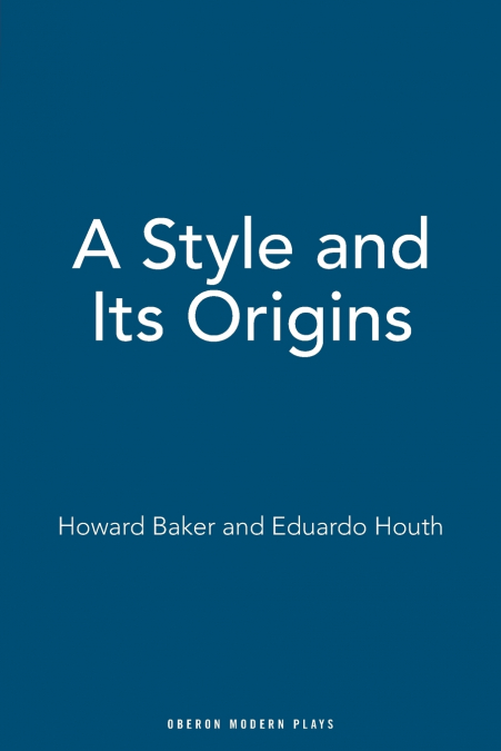 A Style and Its Origins