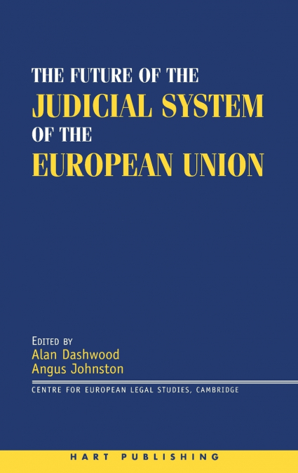 The Future of the Judicial System of the European Union