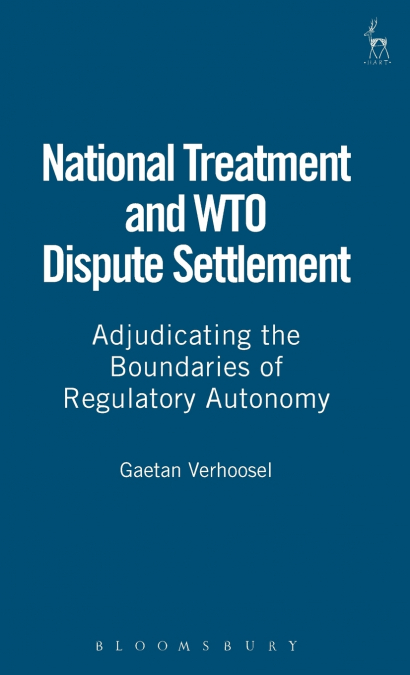 National Treatment and Wto Dispute Settlement