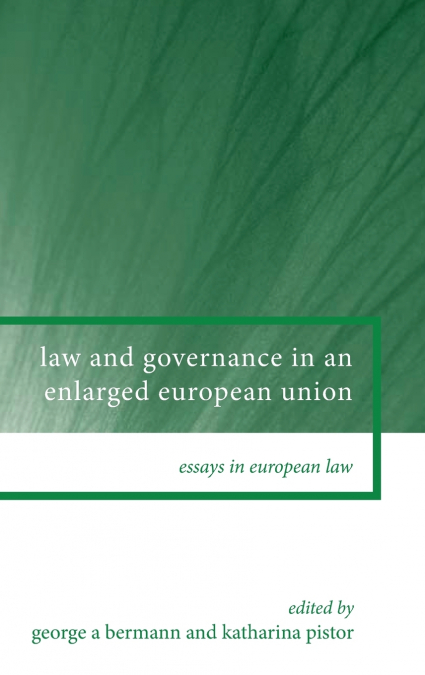 Law and Governance in an Enlarged European Union