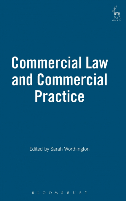 Commercial Law and Commercial Practice