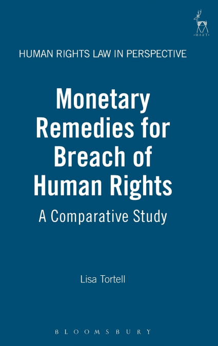 Monetary Remedies for Breach of Human Rights