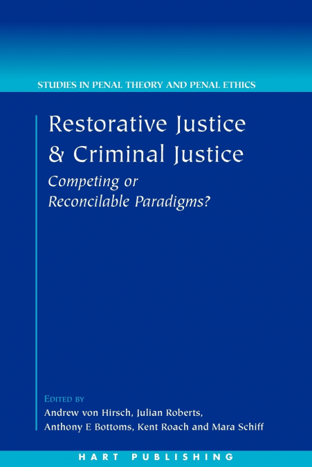Restorative Justice and Criminal Justice