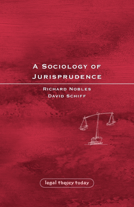 A Sociology of Jurisprudence