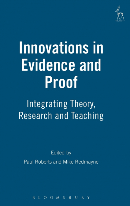Innovations in Evidence and Proof
