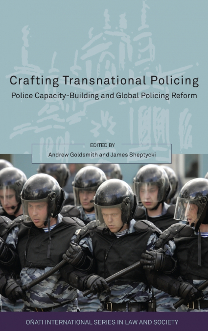 Crafting Transnational Policing