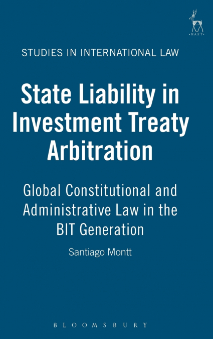 State Liability in Investment Treaty Arbitration