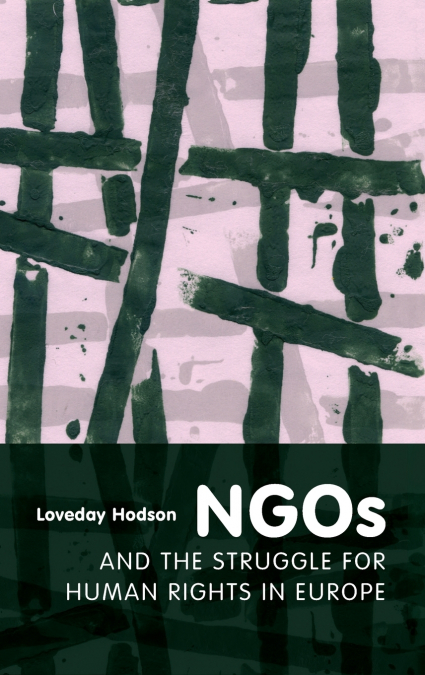 NGOs and the Struggle for Human Rights in Europe