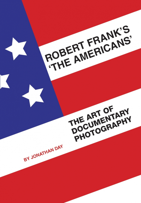 Robert Frank’s ’The Americans’