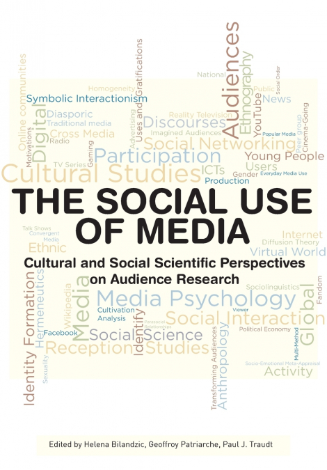 The Social Use of Media