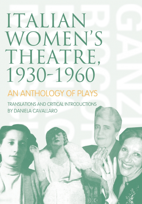 Italian Women’s Theatre, 1930-1960