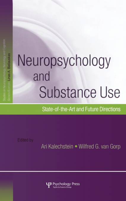 Neuropsychology and Substance Use