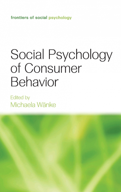 Social Psychology of Consumer Behavior