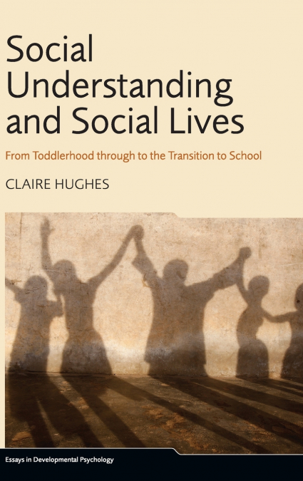Social Understanding and Social Lives