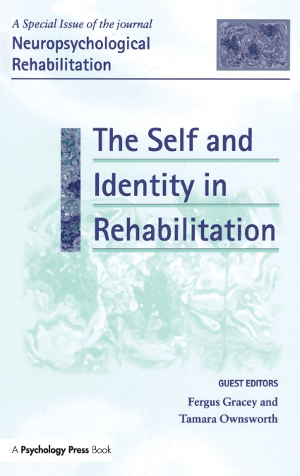The Self and Identity in Rehabilitation