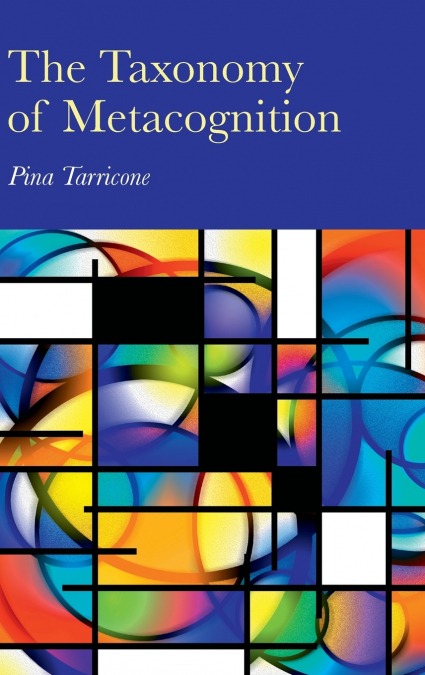 The Taxonomy of Metacognition