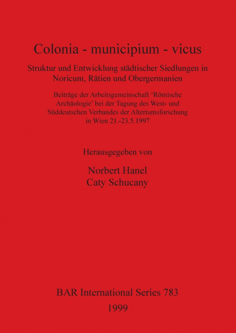 Colonia - municipium - vicus