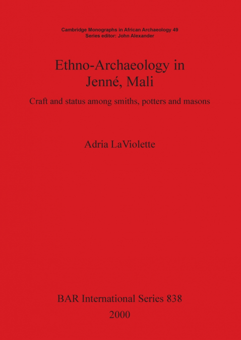 Ethno-Archaeology in Jenné, Mali