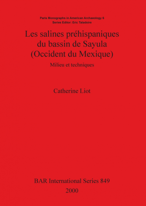 Les salines préhispaniques du bassin de Sayula (Occident du Mexique)