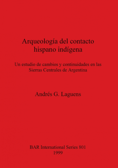 Arqueología del contacto hispano indígena