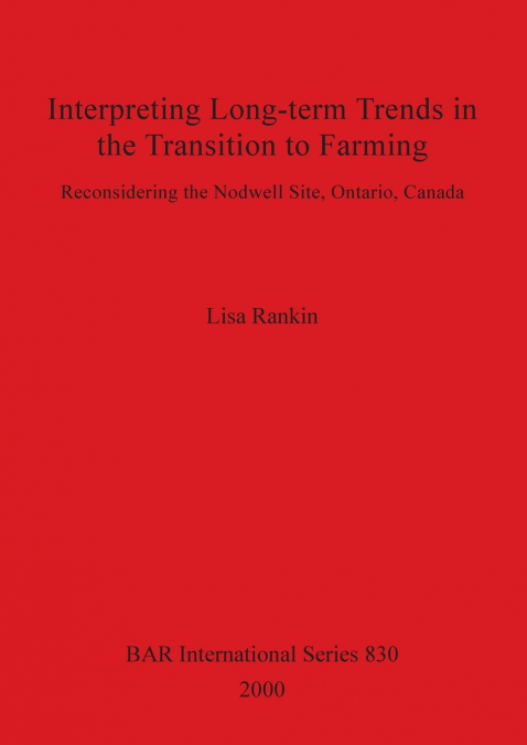 Interpreting Long-term Trends in the Transition to Farming